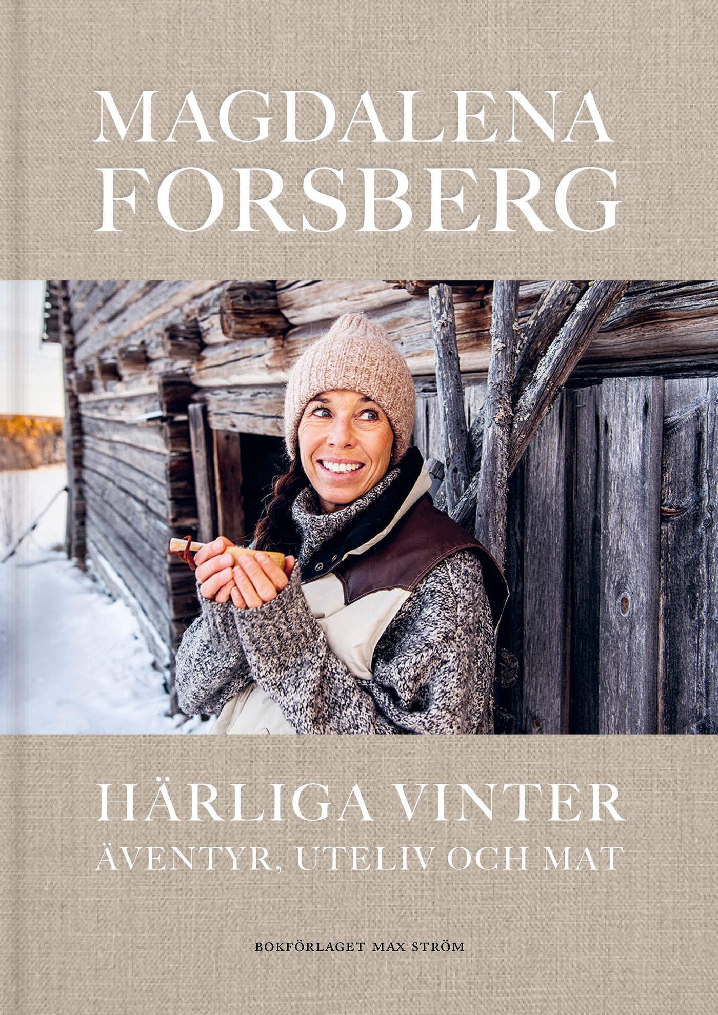 Härliga vinter – äventyr, uteliv och mat