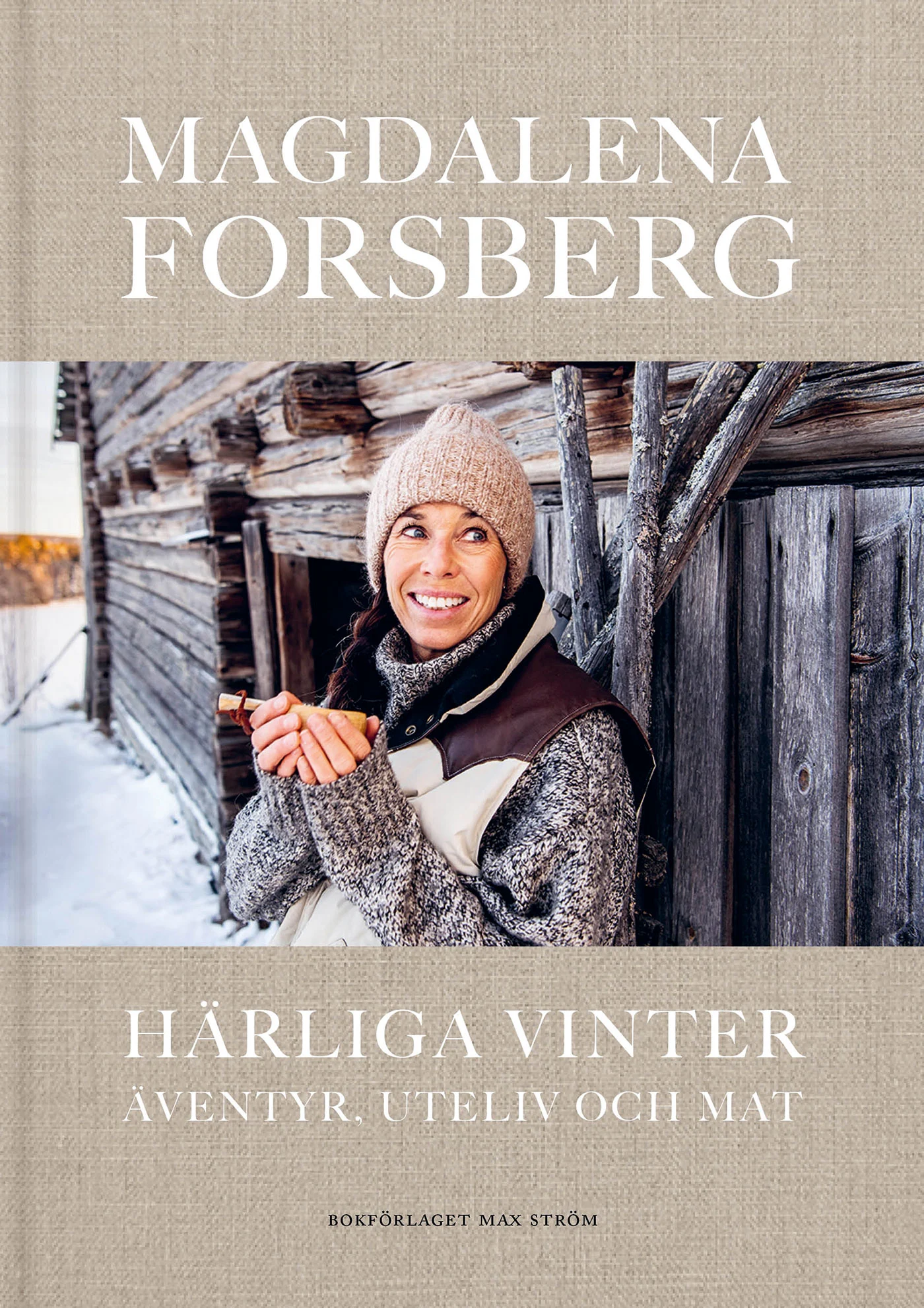 Härliga vinter – äventyr, uteliv och mat