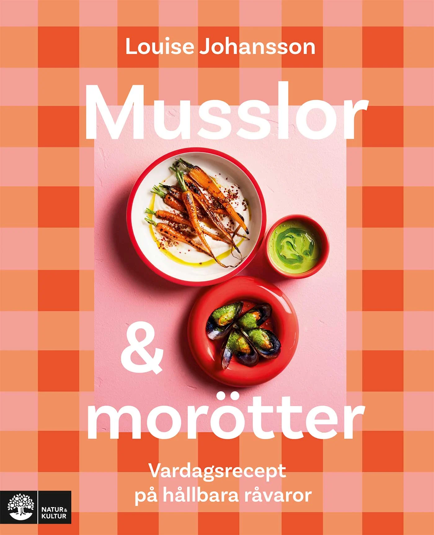 Musslor & morötter – Vardagsrecept på hållbara råvaror