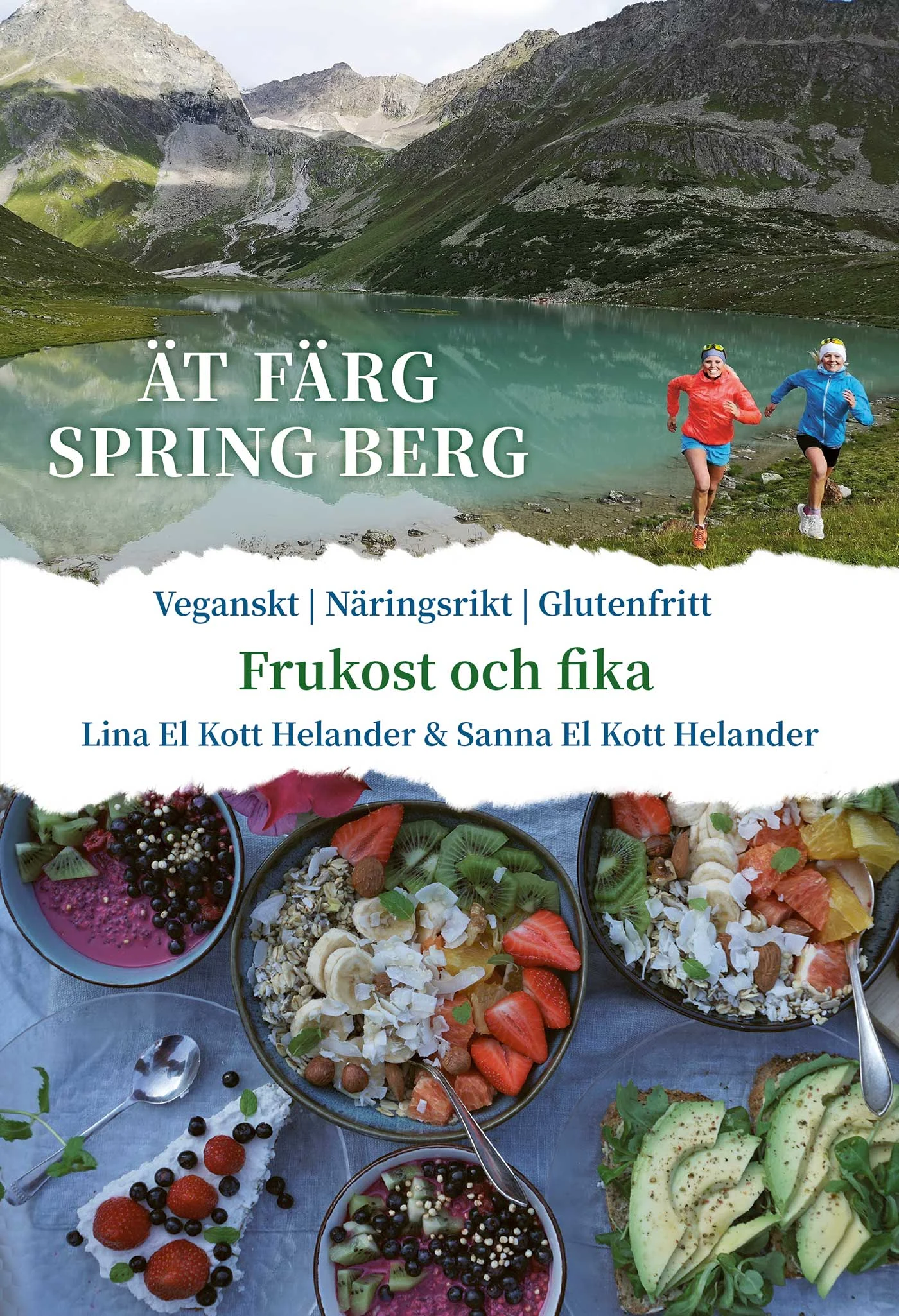 Ät färg spring berg – Frukost och fika