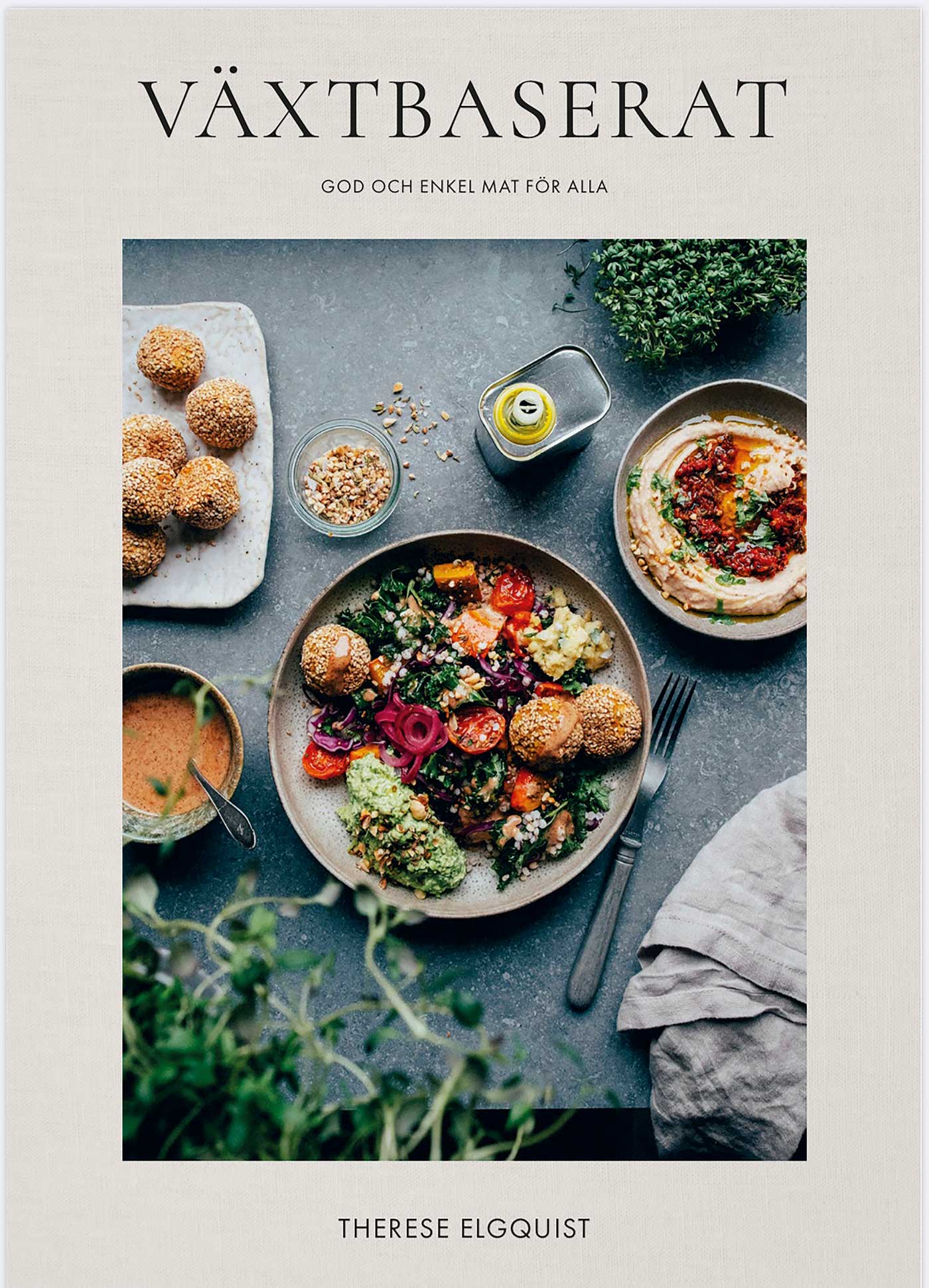 Växtbaserat: god och enkel mat för alla